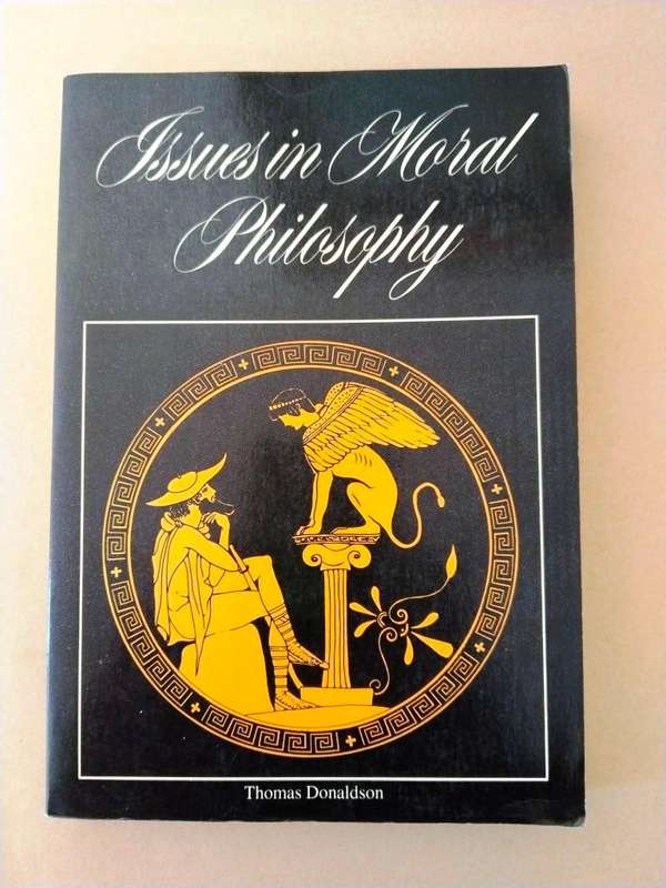 Issues in Moral Philosophy, Thomas Donaldson