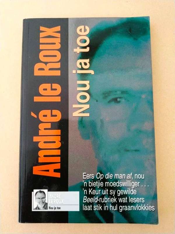 Nou ja toe, André Le Roux