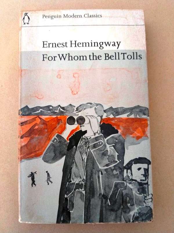 For Whom the Bell Tolls, Ernest Hemingway