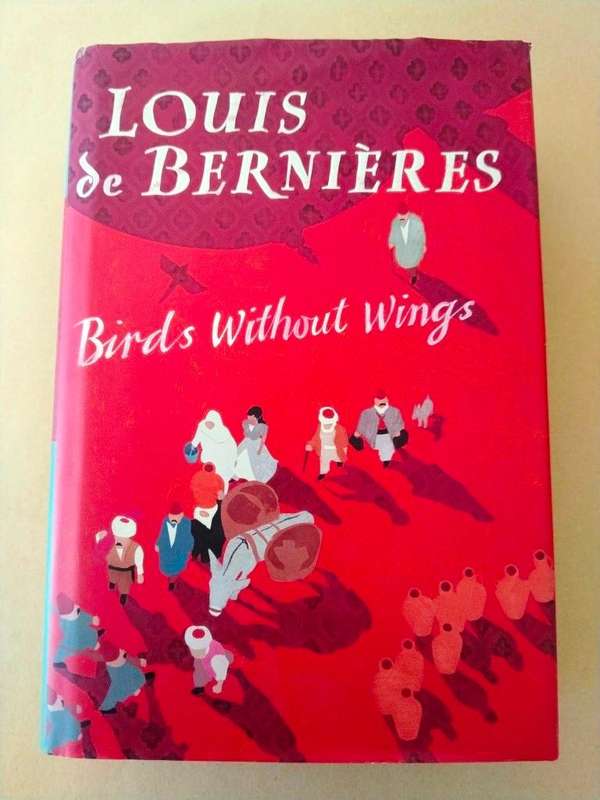 Birds Without Wings, Louis de Bernières