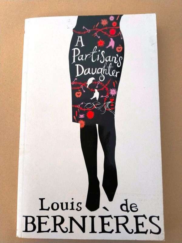 A Partisan's Daughter, Louis de Bernières