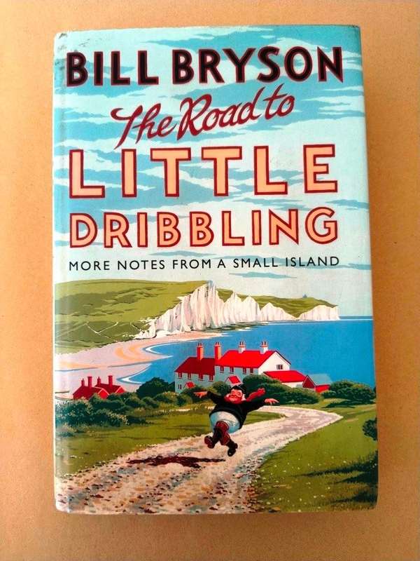 The Road to Little Dribbling, Bill Bryson