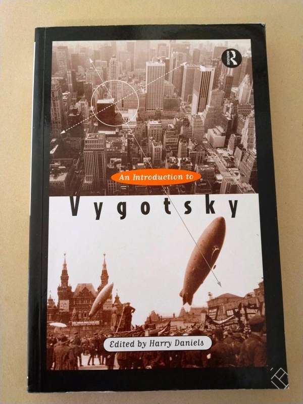 An Introduction to Vygotsky, ed. Harry Daniels