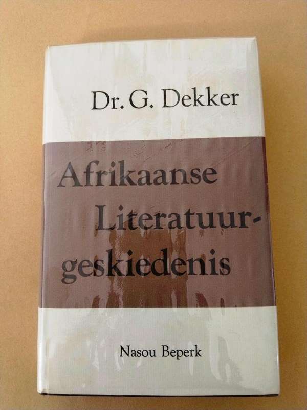 Afrikaanse Literatuurgeskiedenis, Dr. G. Dekker