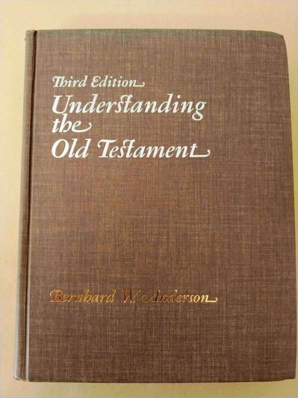 Understanding the Old Testament, Bernhard W. Anderson