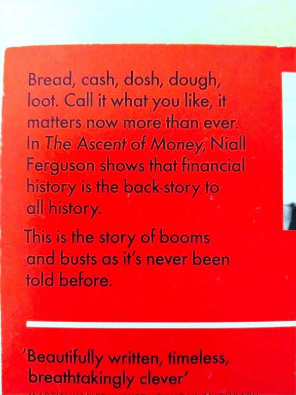 The Ascent of Money,  Niall Ferguson