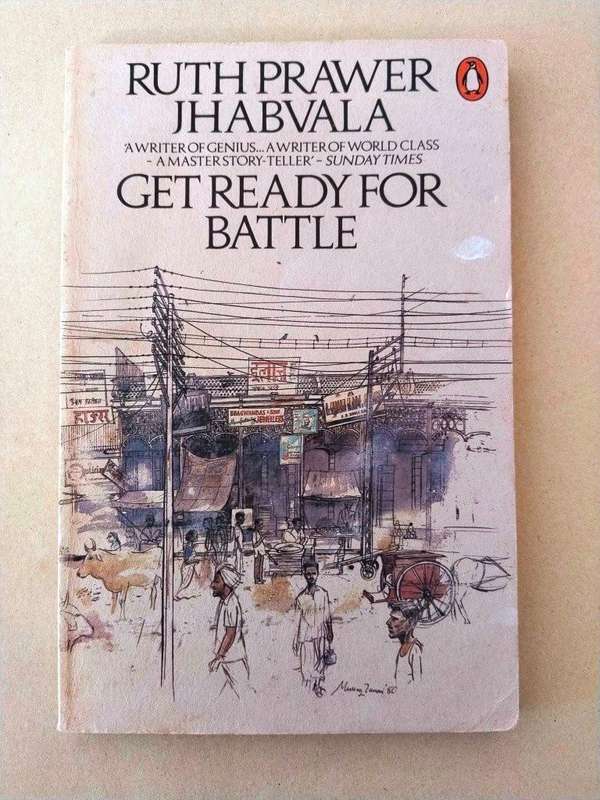 Get Ready for Battle, Ruth Prawer Jhabvala
