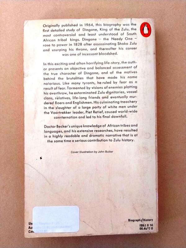Rule of Fear - The Life and Times of Dingane, King of the Zulu, Peter Becker