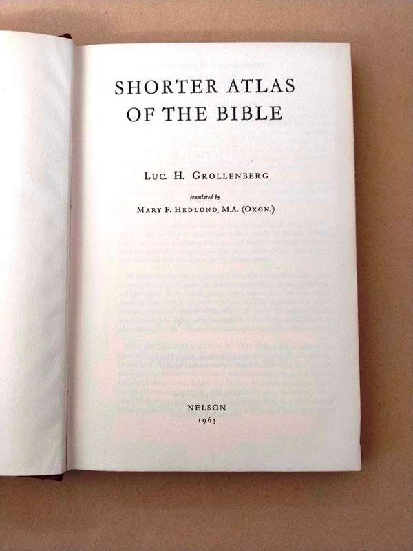 Shorter Atlas of the Bible, Luc. H. Grollenberg