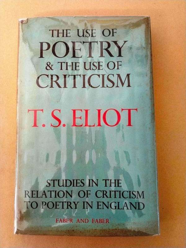 The Use of Poetry and the Use of Criticism, T.S. Eliot