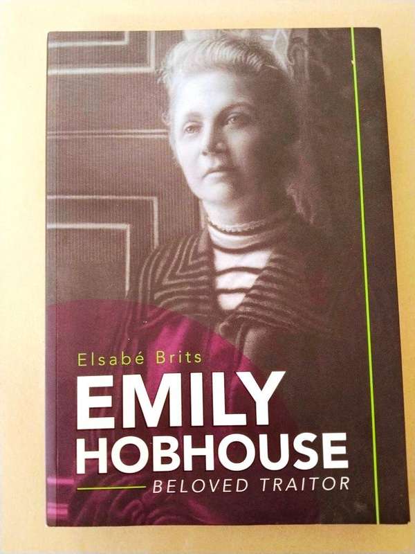 Emily Hobhouse - Beloved Traitor, Elsabé Brits