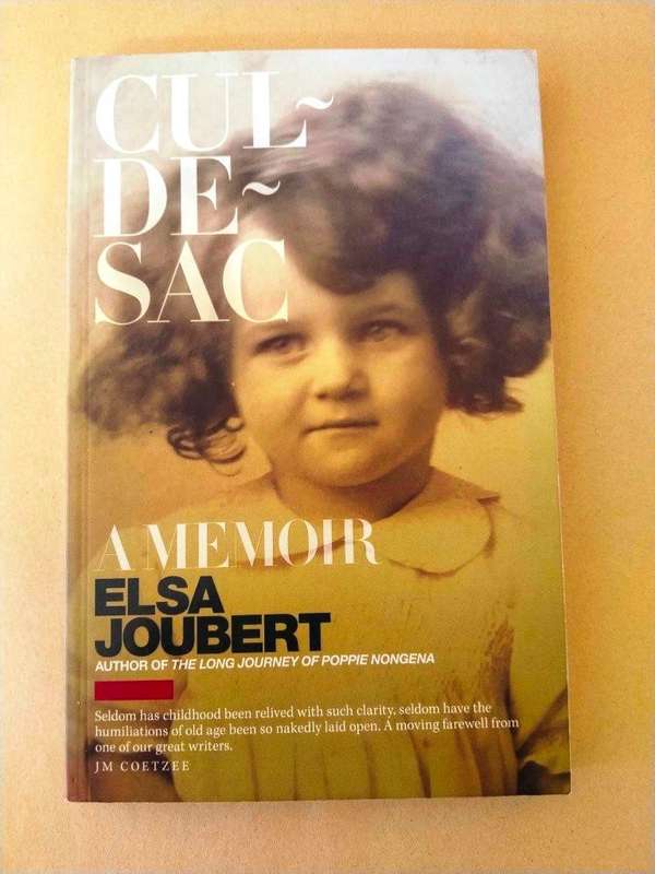 Cul-De-Sac, A Memoir, Elsa Joubert