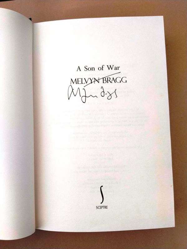 A Son of War, Melvyn Bragg [first edition, signed by the author]
