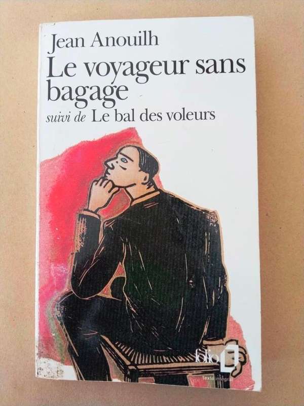 Le voyageur sans bagage, Jean Anouilh