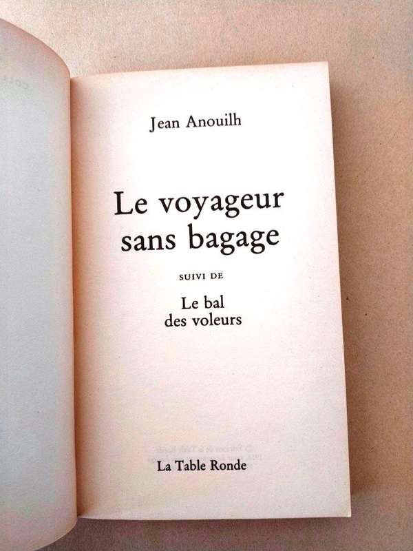 Le voyageur sans bagage, Jean Anouilh