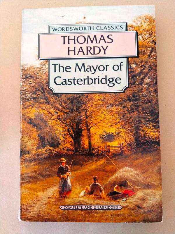 The Mayor of Casterbridge, Thomas Hardy