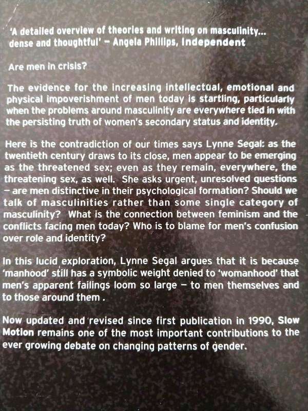 Slow Motion - Changing Masculinities, Changing Men, Lynne Segal