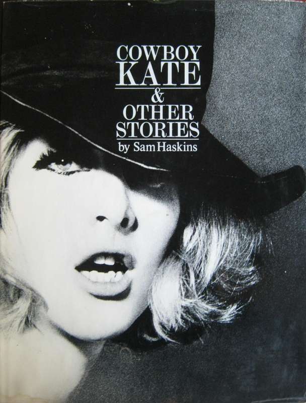 Cowboy Kate & Other Stories Sam Haskins