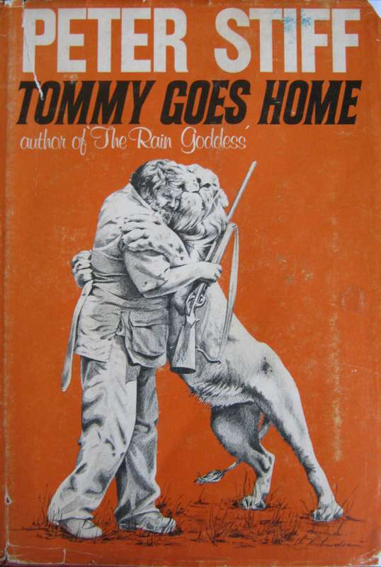 Tommy Goes Home Peter Stiff Signed by the author