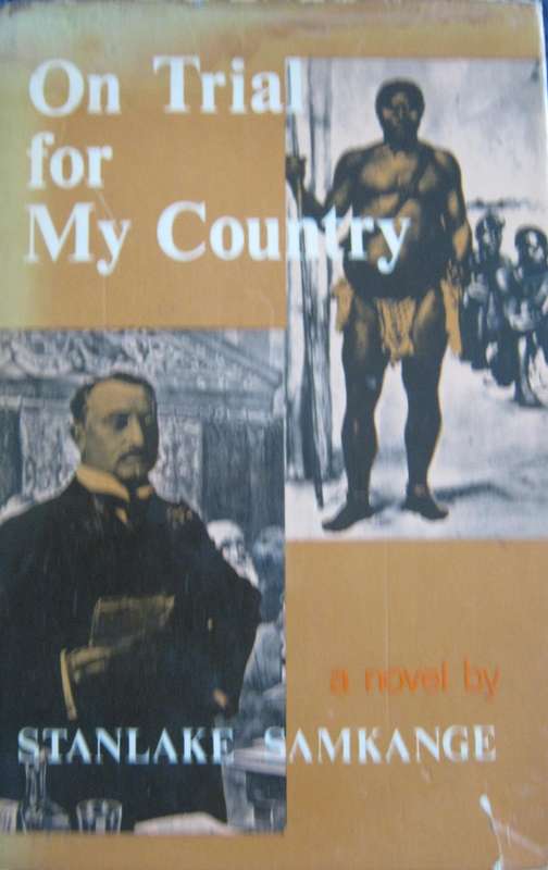 On Trial for My Country Stanlake Samkange