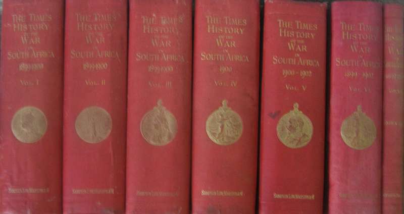 The Times History of the War in South Africa 7 Volumes Covering the Period 1899-1902