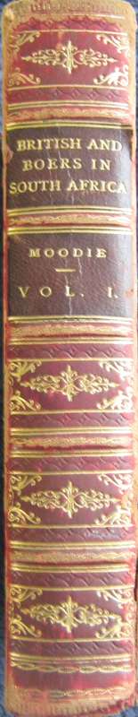 The History of the Battles and Adventures of the British, the Boers and the Zulus in Southern Africa