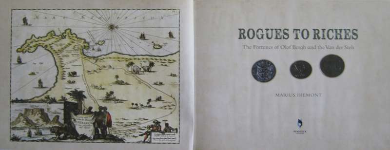 Rouges to Riches The Fortunes of Olof Berg and the Van der Stels Marius Diemont