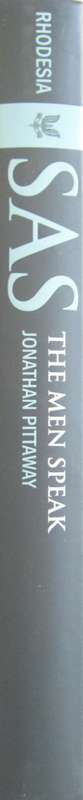Rhodesia Special Air Service The Men Speak  Jonathan Pittaway Signed