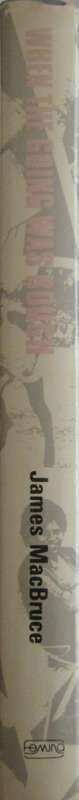 When the Going Was Rough A Rhodesian Story James MacBruce