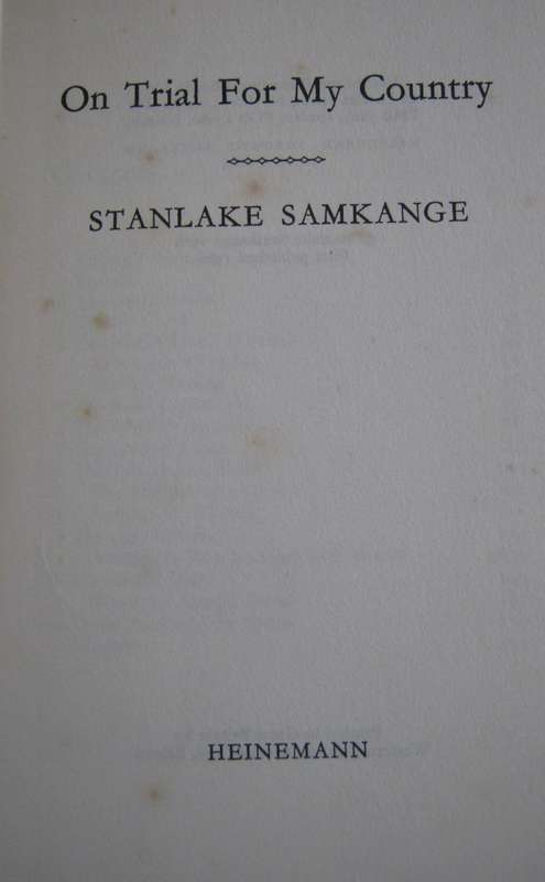On Trial for My Country Stanlake Samkange