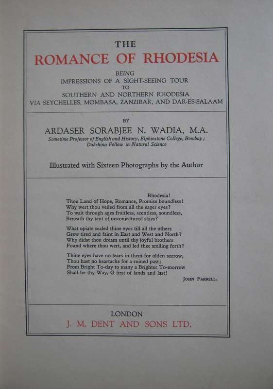 The Romance of Rhodesia A S Wadia