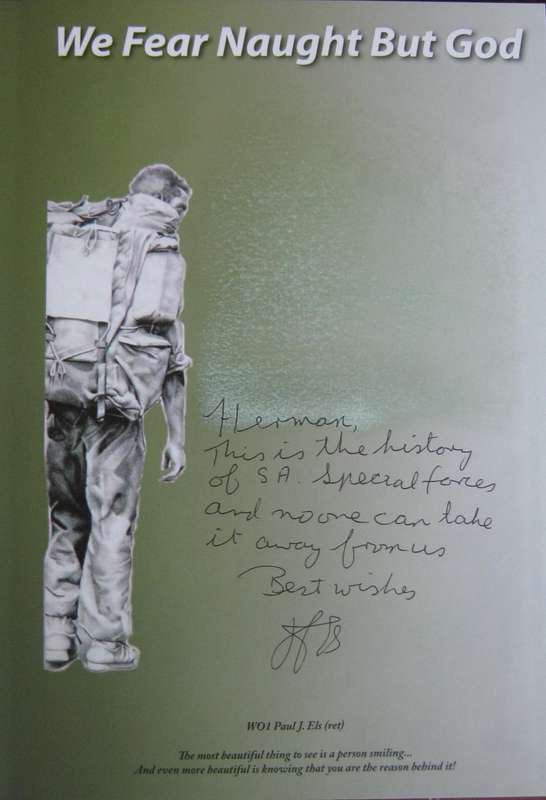 We Fear Naught But God The Pictorial Edition of the South African Special Forces Paul J. Els