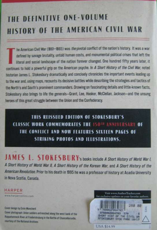 A Short History of the Civil War James L Stokesbury     P