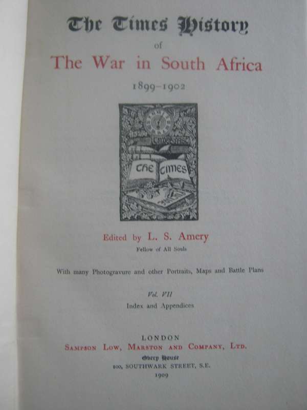 The Times History of the War in South Africa 7 Volumes Covering the Period 1899-1902