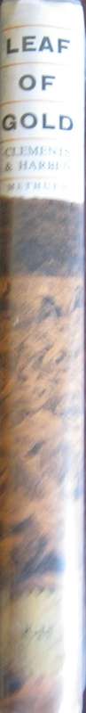 Leaf of Gold The Story of Rhodesian Tobacco Frank Clements & Edward Harben