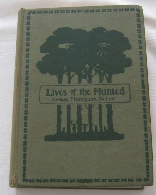 Lives Of The Hunted Ernest Thompson Seton