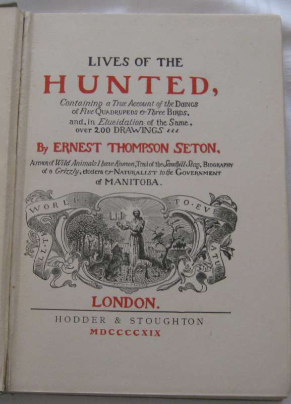 Lives Of The Hunted Ernest Thompson Seton
