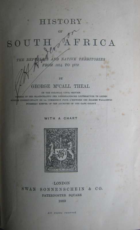 History of South Africa The Republics and Native Territories from 1854 to 1872 G m Theal