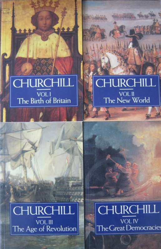A History of the English-Speaking Peoples Volumes 1 - 4  Winston S Churchill