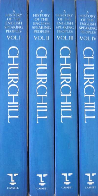 A History of the English-Speaking Peoples Volumes 1 - 4  Winston S Churchill