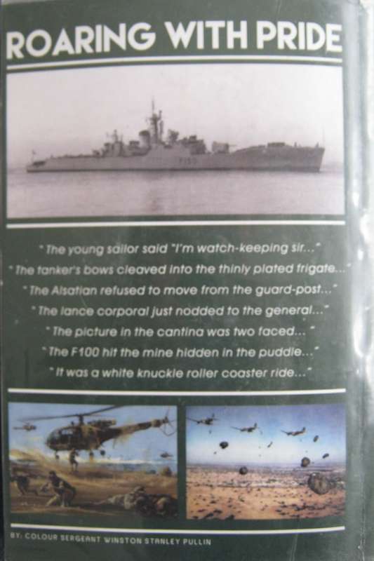 Roaring with Pride My Last Stories of the Rhodesian Bush War Circa 1967-1979 Signed by the author