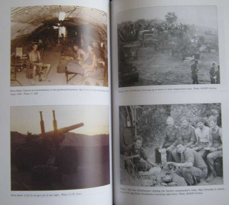 First In Last Out The South African Artillery in Action 1975-1988 Clive Wilsworth