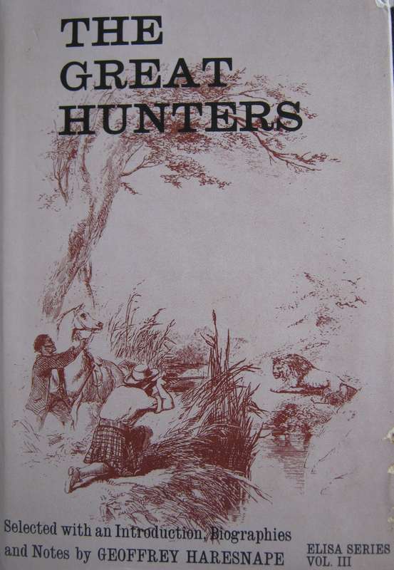 The Great Hunters Geoffrey Haresnape