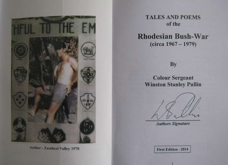 Tales and Poems of the Rhodesian Bush-War Circa 1967-1979 Signed by the author