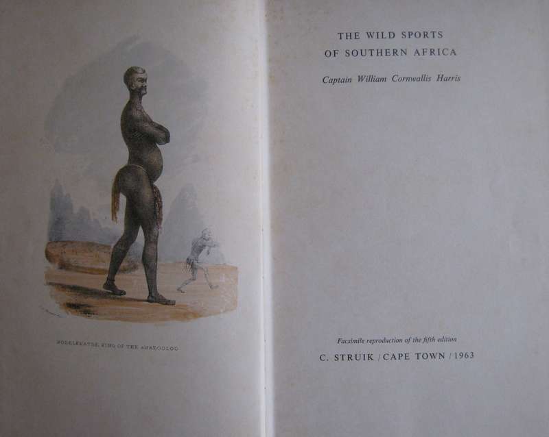 The Wild Sports of Southern Africa Captain William Cornwallis Harris