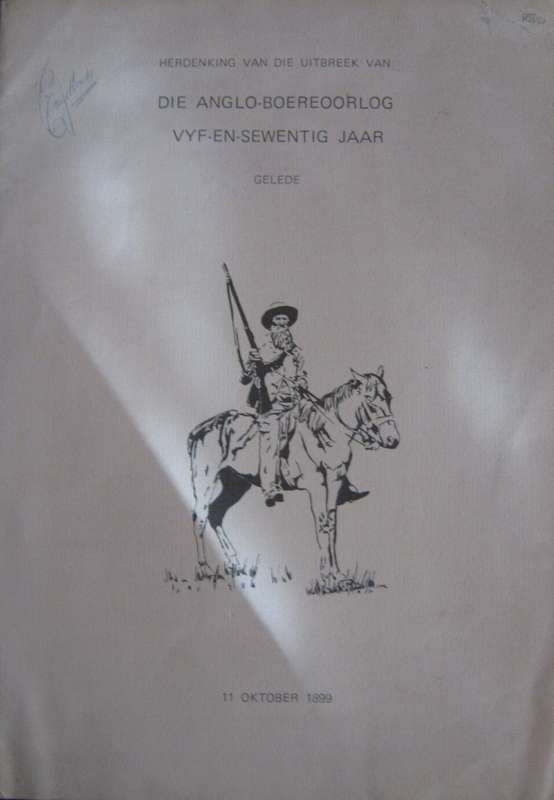 Anglo-Boer War Memorabilia: Herdenking Van Die Uitbreek Van Die Anglo-Boereoorlog & A National Song