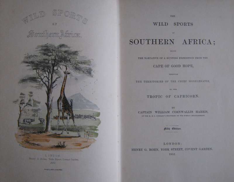 The Wild Sports of Southern Africa Captain William Cornwallis Harris