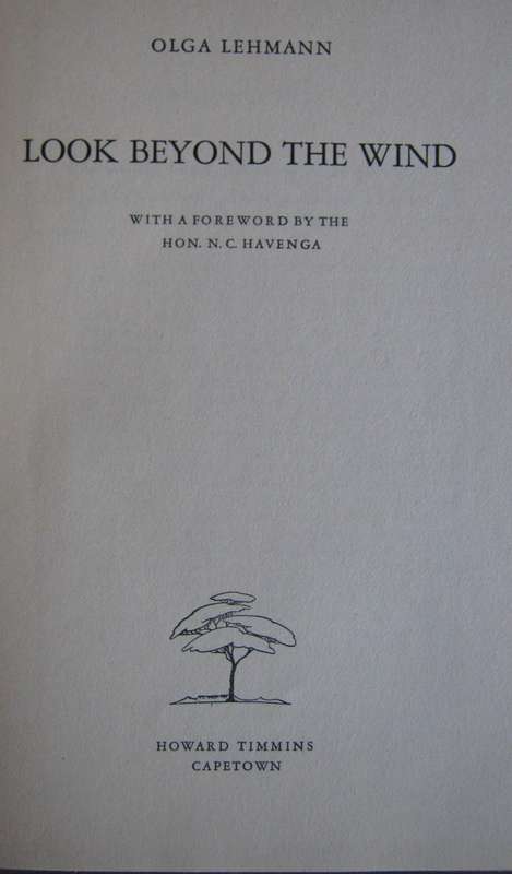 Look Beyond the Wind The Life of Hans Merensky Olga Lehmann