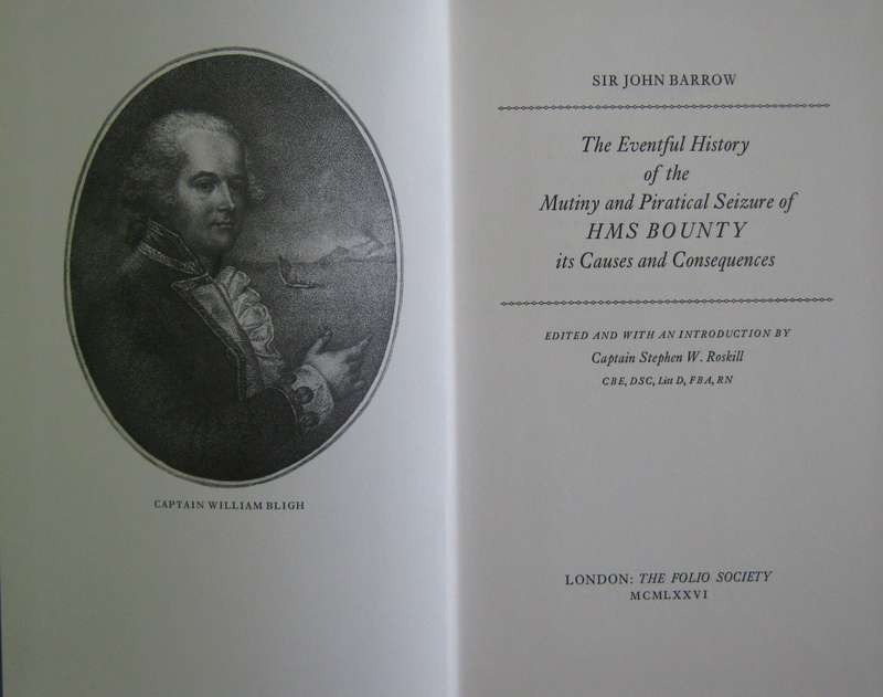 The Eventful History of the Mutiny and Piratical Seizure of HMS Bounty its Cause and Consequences