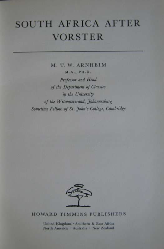 South Africa After Vorster Prof. M T W Arnheim